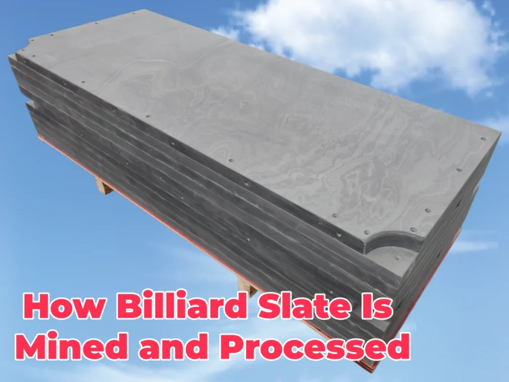How Billiard Slate Is Mined and Processed