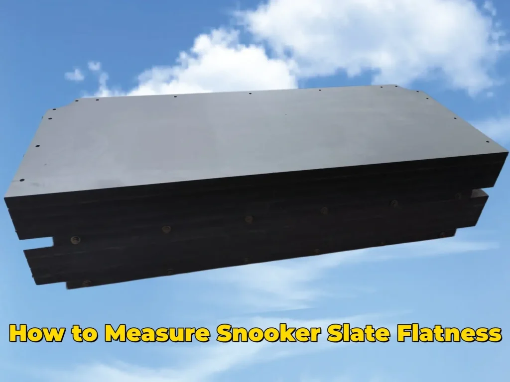 How to Measure Snooker Slate Flatness
