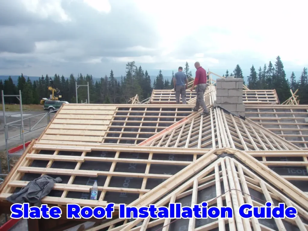 Slate Roof Installation Guide