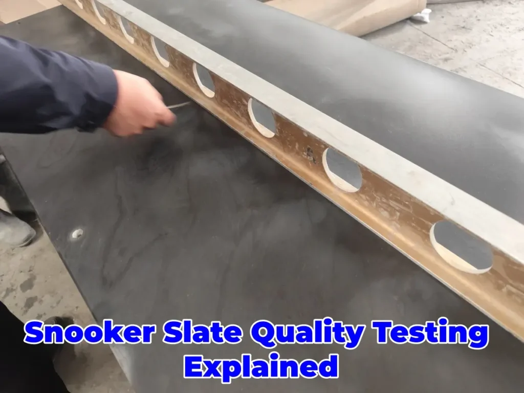 Snooker Slate Quality Testing Explained