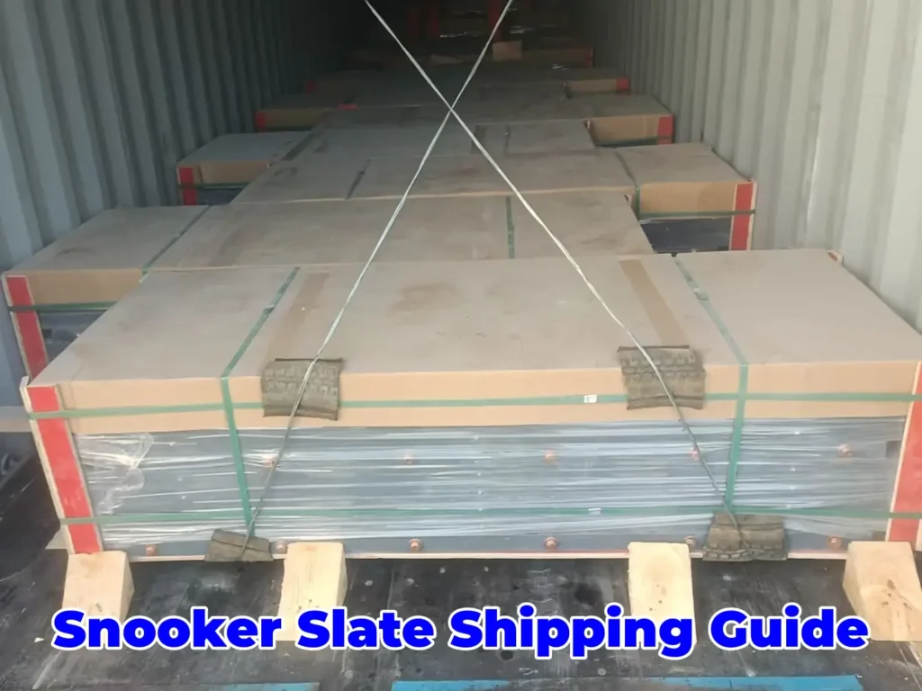 Snooker Slate Shipping Guide