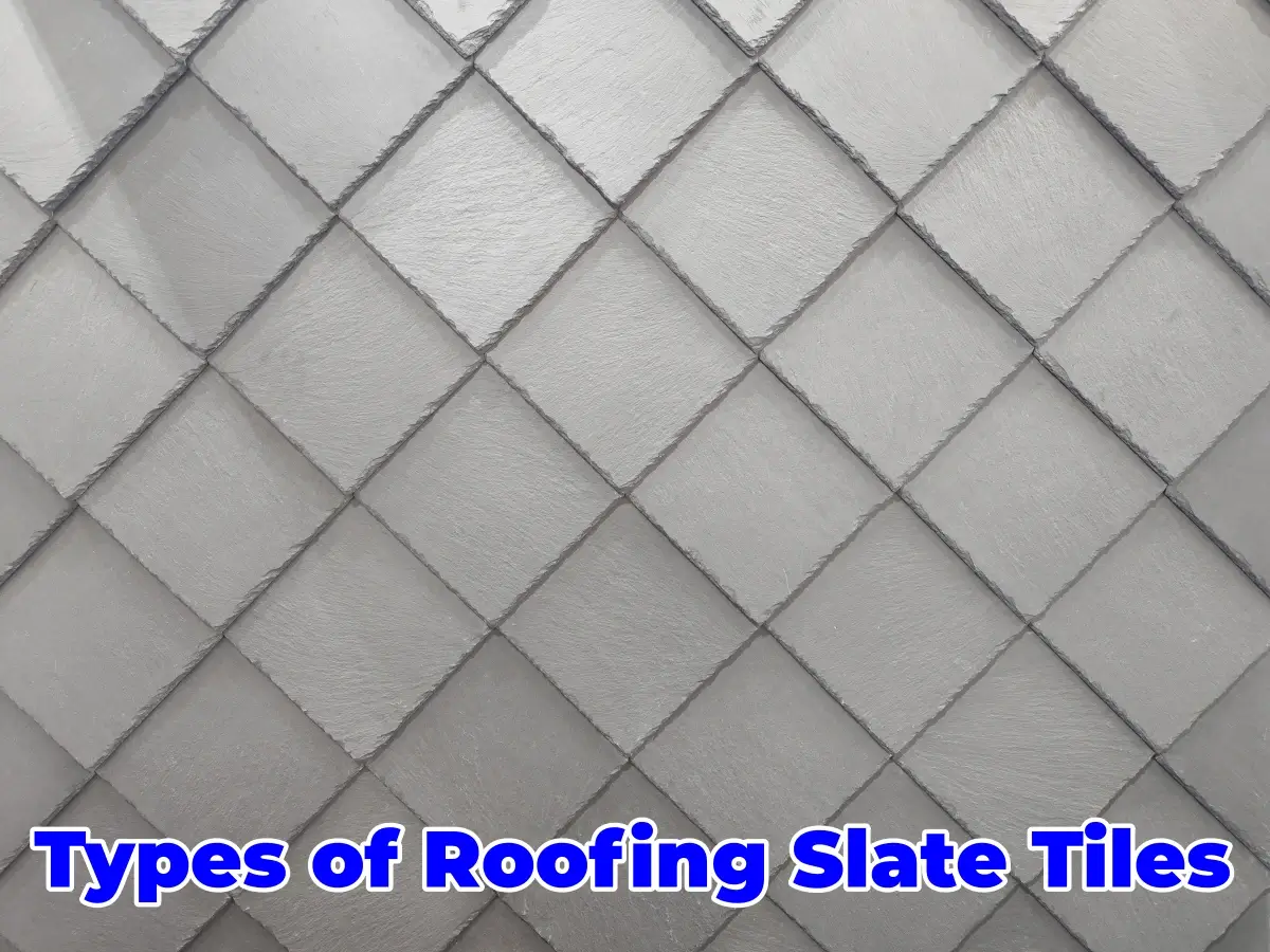 Types Of Slate Types Of Roofing Slate Tiles: Sizes, Thickness & Styles Explained ...