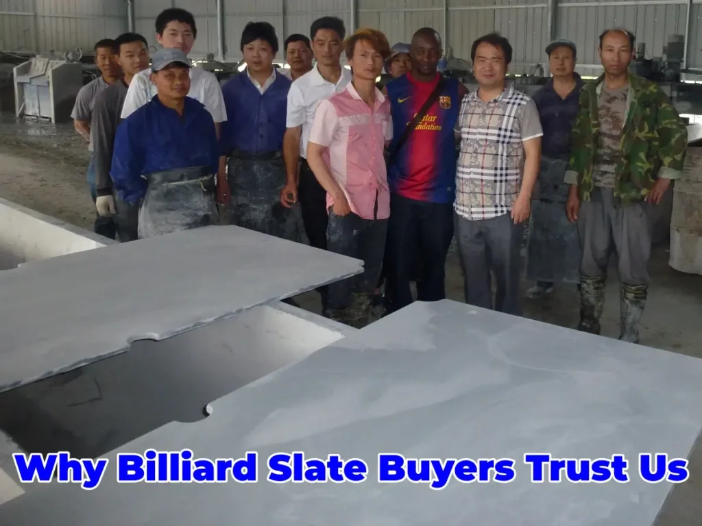 Why Billiard Slate Buyers Trust Us