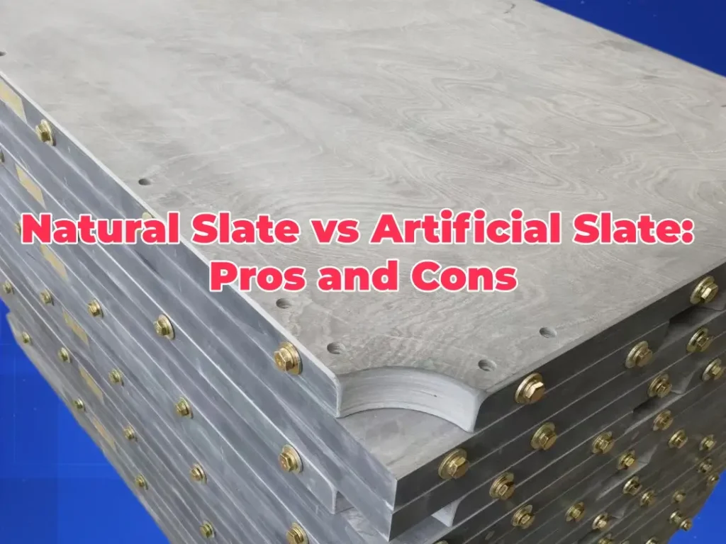 natural slate vs artificial slate pros and cons