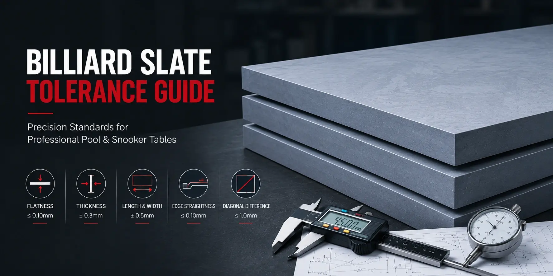 Professional billiard slate tolerance guide showing precision flatness, thickness and dimensional accuracy for pool and snooker slate.